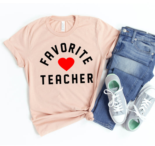 Favorite Teacher T-shirt
